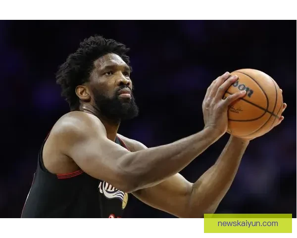 恩比德时隔一个月复出迎战公牛 关键时刻重返赛场助队争胜